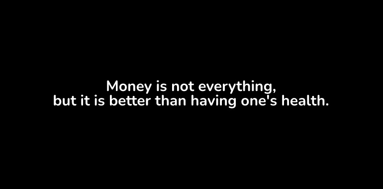 money is not power and everything in life